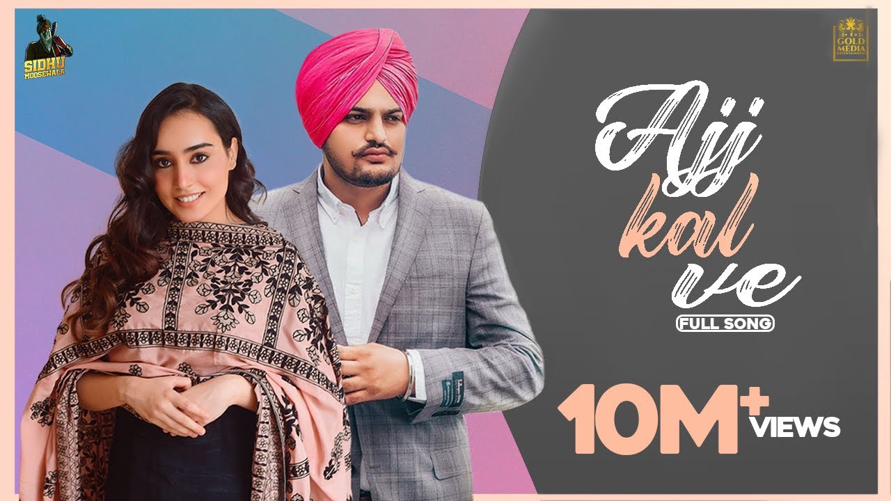 Ajj Kal Ve Lyrics Meaning In English Sidhu Moose Wala Barbie Maan Lyrics Translated