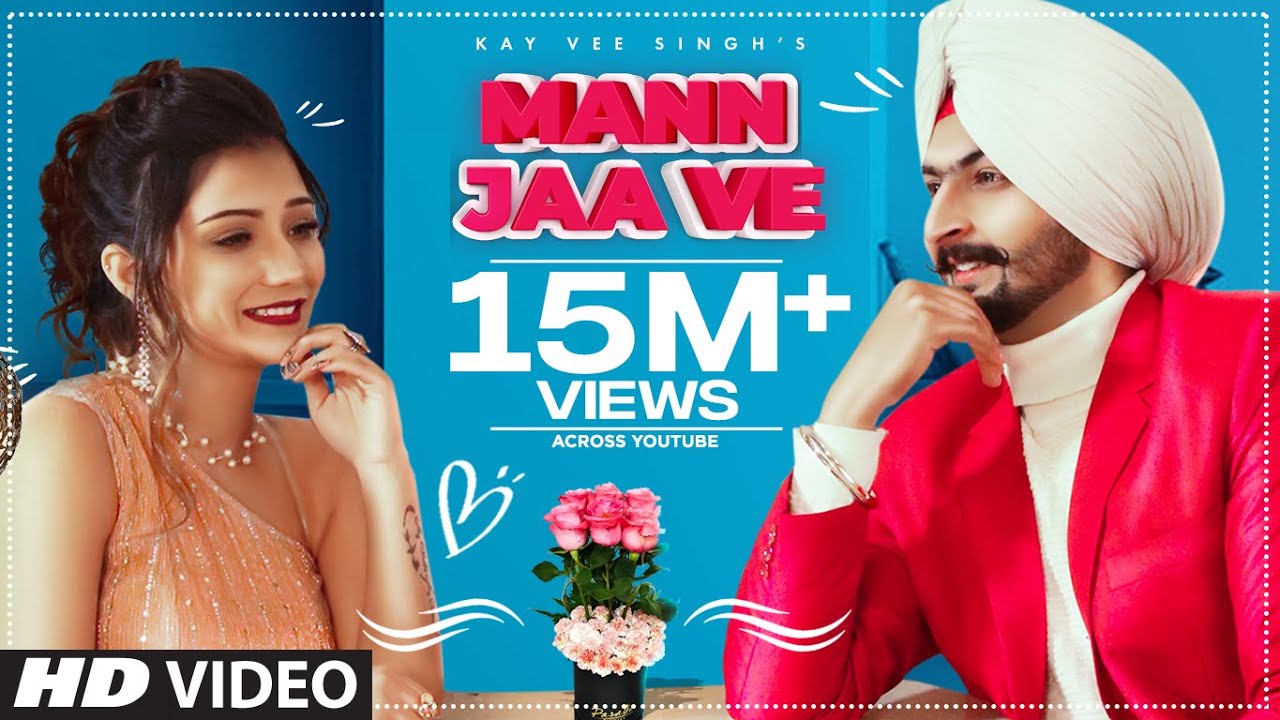 Mann Ja Ve Lyrics Meaning In English Kay Vee Singh Khushi Punjaban Lyrics Translated