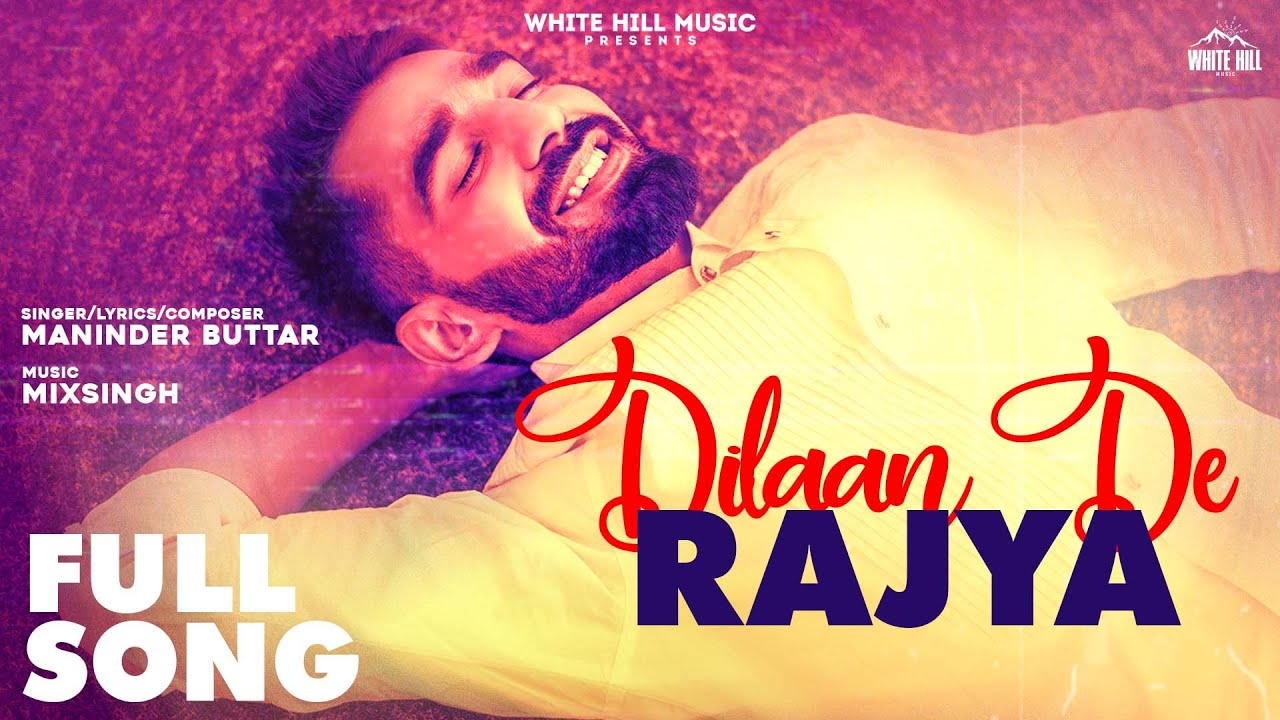 Dilaan De Rajya Lyrics Meaning In English Maninder Buttar Lyrics Translated