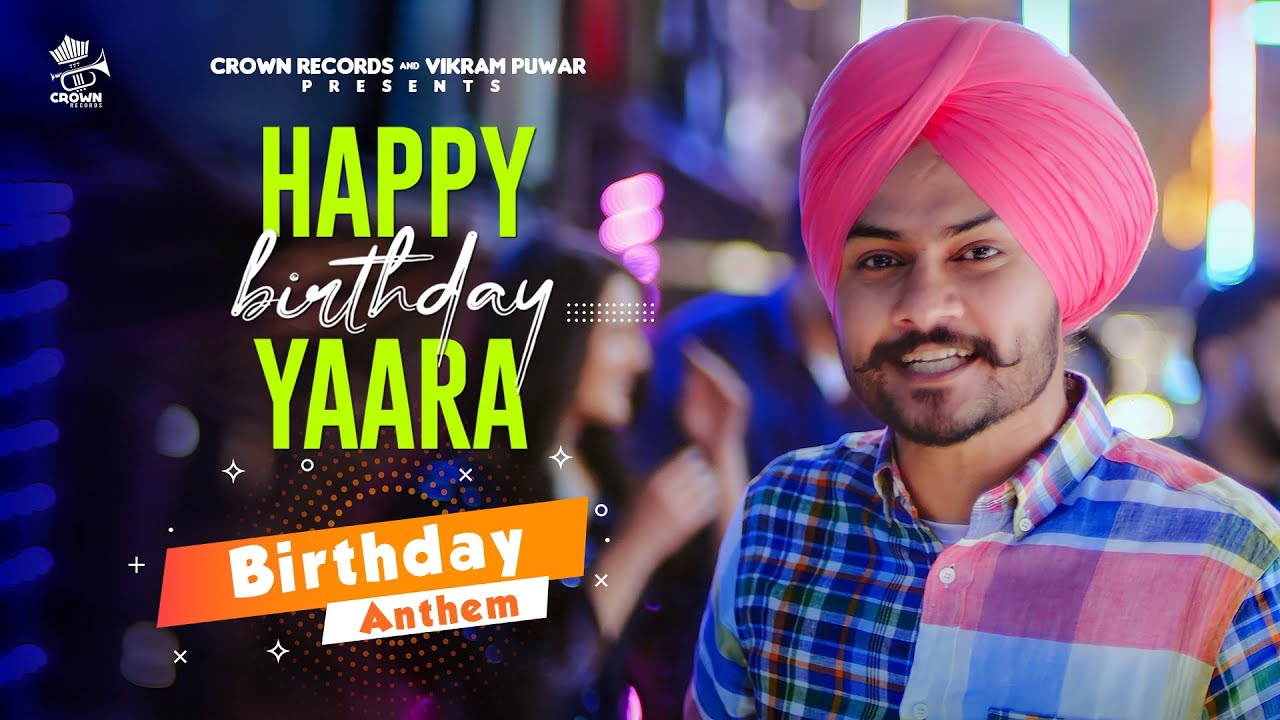 happy-birthday-yaara-lyrics-meaning-in-english-himmat-sandhu