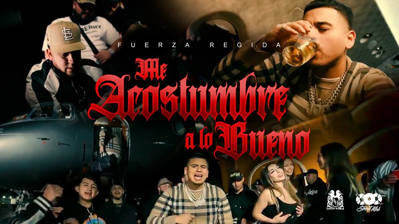 me-acostumbr-a-lo-bueno-lyrics-meaning-in-english-fuerza-regida