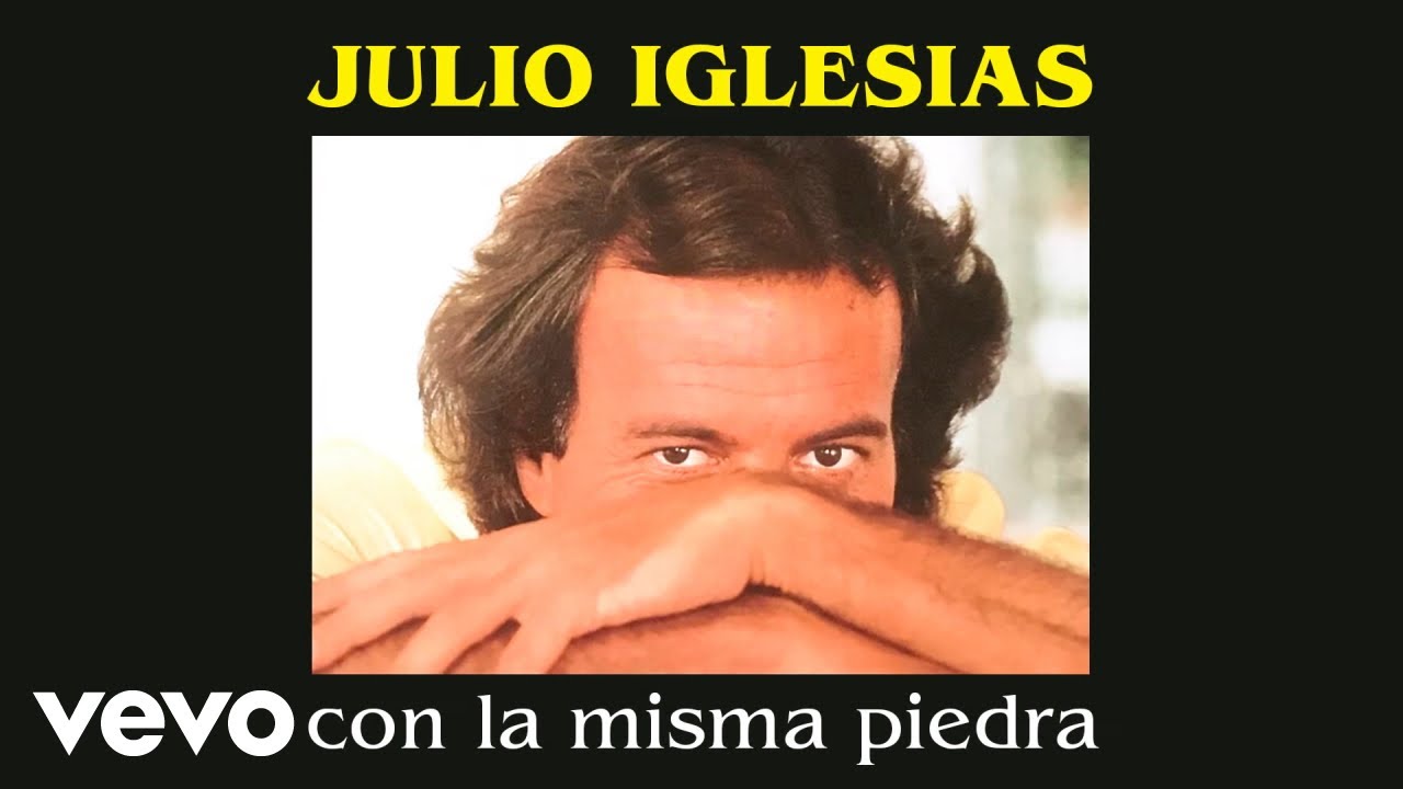 Con La Misma Piedra – Lyrics Meaning in English – Julio Iglesias ...